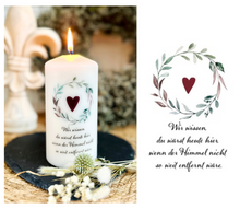 Load image into Gallery viewer, Mourning candle &quot;Trudi&quot; *We know you would be here today...Heaven* Saying
