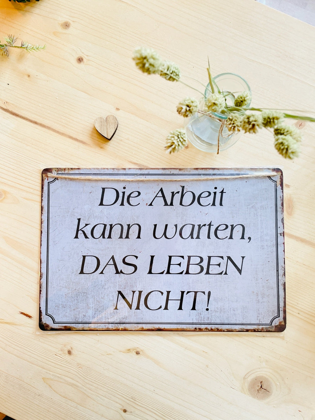 Blechschild mit Spruch 