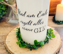 Lade das Bild in den Galerie-Viewer, Geschenk Kerze &quot;und am Ende ergibt alles einen Gin&quot;
