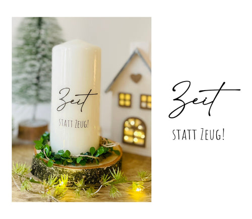 Weihnachtskerze/Adventskerze Geschenk Mitbringsel Geschenkkerze * Ziggy Zeit statt Zeug * Kerze mit Spruch